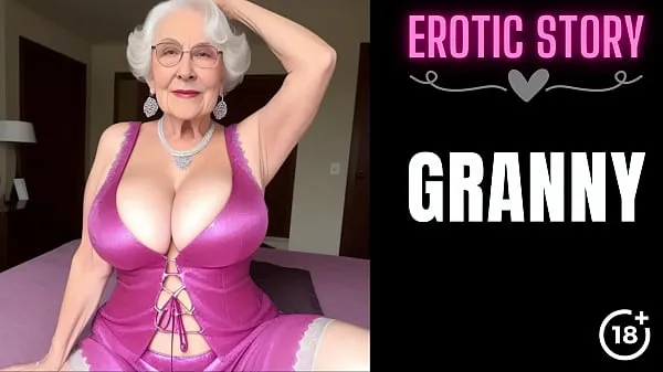显示GRANNY Story] Threesome with a Hot Granny Part 1最好的电影